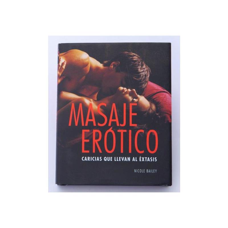 Libro Masaje Erotico Caricias que Llevan al extasis